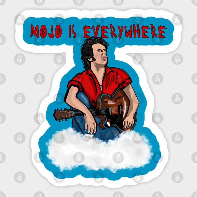 The Original  Mojo Nixon: Mojo is Everywhere Sticker by TL Bugg